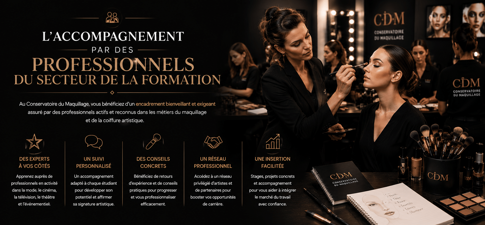 Accompagnement par des professionnels du secteur de la formation maquillage avec démonstration technique en studio au Conservatoire du Maquillage.